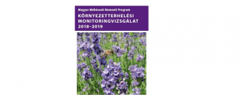 Magyar Méhészeti Nemzeti Program Környezetterhelési monitoringvizsgálat kiadvány 2018-2019