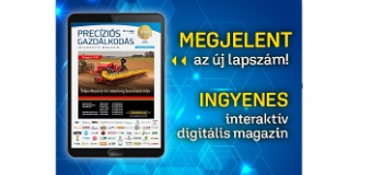 MEGJELENT és INGYENESEN ELÉRHETŐ a Precíziós Gazdálkodás Interaktív Magazin legfrissebb lapszáma!