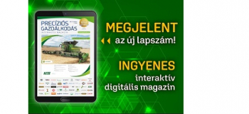 MEGJELENT és INGYENESEN ELÉRHETŐ a Precíziós Gazdálkodás Interaktív Magazin legfrissebb lapszáma!