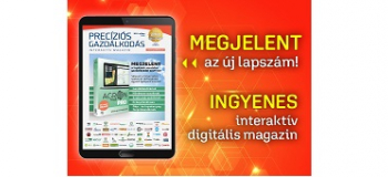 MEGJELENT és INGYENESEN ELÉRHETŐ a Precíziós Gazdálkodás Interaktív Magazin legfrissebb lapszáma!